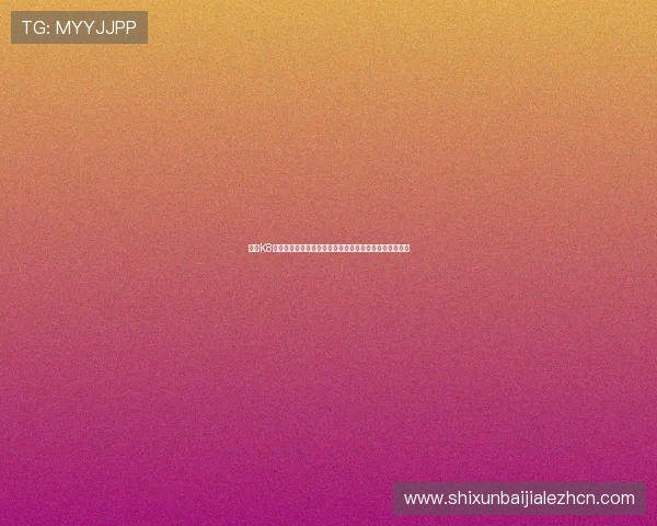 选择K8真人国际厅的五大理由,助你轻松开启线上真人娱乐之旅 选择K8真人国际厅的五大理由,助你轻松开启线上真人娱乐之旅